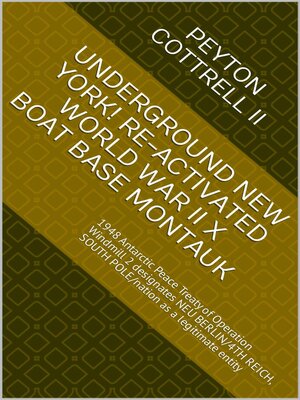 cover image of Underground NEW YORK! Re-activated World War II X Boat Base Montauk